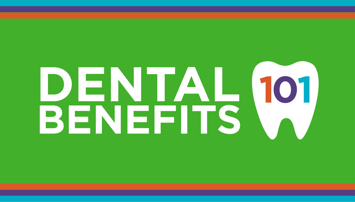 Dental Insurance 101