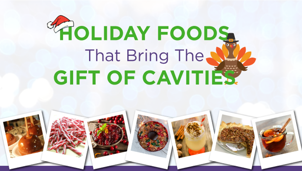 Holiday foods that bring the gift of cavities