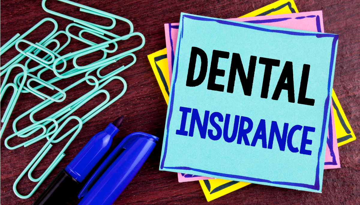Why Dental Insurance?